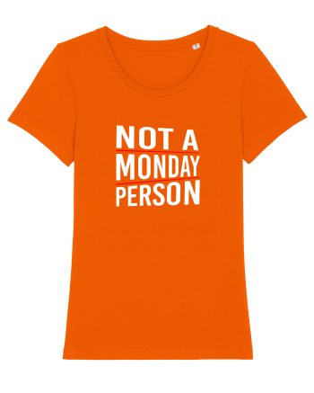 Not a monday person. Bright Orange