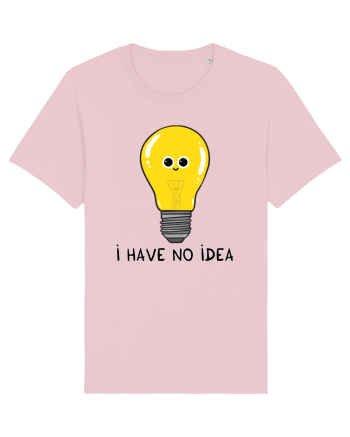 I Have no Idea Cotton Pink