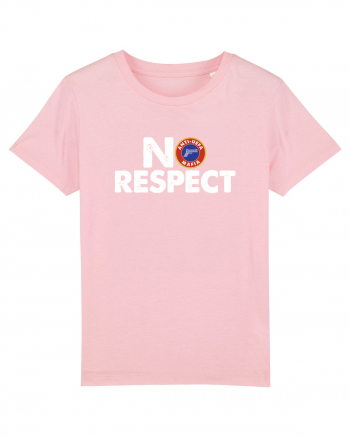 No Respect Cotton Pink