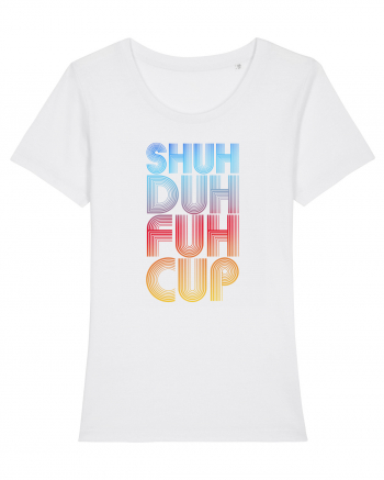 Shuh Duh Fuh Cup White