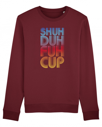 Shuh Duh Fuh Cup Burgundy