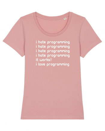 I love programming Canyon Pink