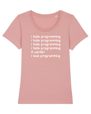 I love programming Canyon Pink