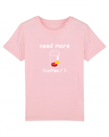 Need More Coffee Cotton Pink