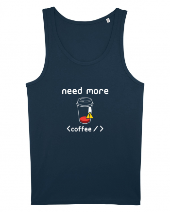 Need More Coffee Navy