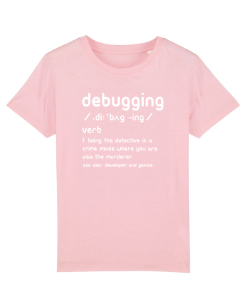 Debugging Cotton Pink