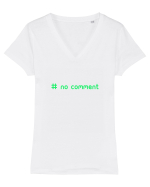 No Comment Tricou mânecă scurtă guler V Damă Evoker