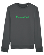 No Comment Bluză mânecă lungă Unisex Rise