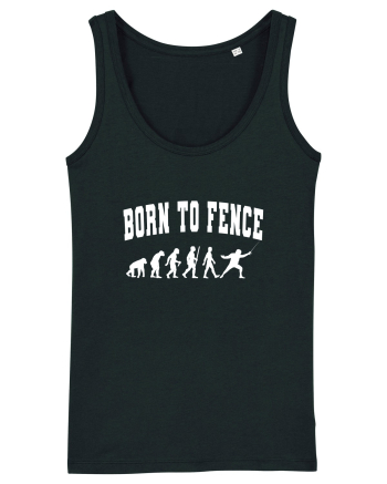 Born To Fence Black