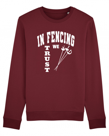 In Fencing We Trust Burgundy