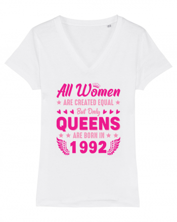 All Women Are Equal Queens Are Born In 1992 White