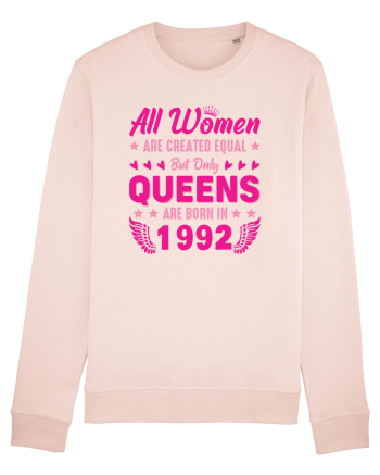All Women Are Equal Queens Are Born In 1992 Candy Pink
