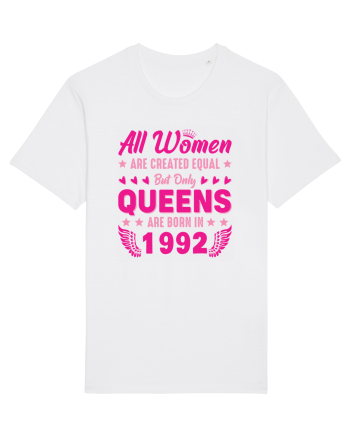 All Women Are Equal Queens Are Born In 1992 White
