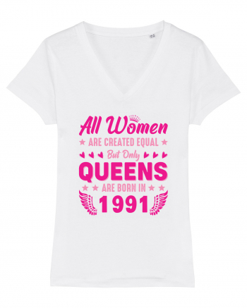 All Women Are Equal Queens Are Born In 1991 White