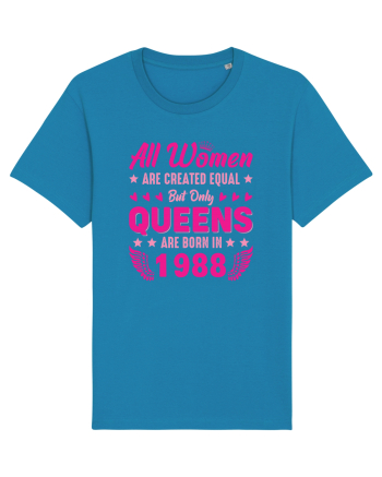 All Women Are Equal Queens Are Born In 1988 Azur