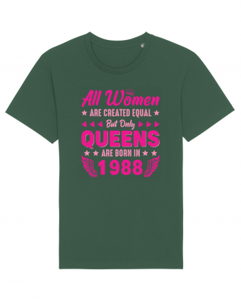 All Women Are Equal Queens Are Born In 1988 Bottle Green