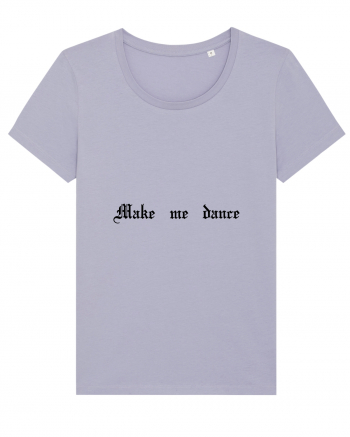 Make me dance - Tricou pentru petrecăreți Lavender