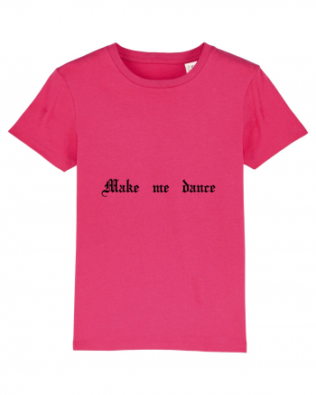 Make me dance - Tricou pentru petrecăreți Raspberry