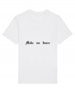 Make me dance - Tricou pentru petrecăreți Tricou mânecă scurtă Unisex Rocker