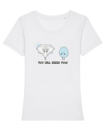 You will shine too White