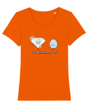 You will shine too Bright Orange