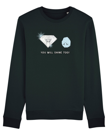 You will shine too Black