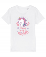 Time To Be A Unicorn Tricou mânecă scurtă  Copii Mini Creator