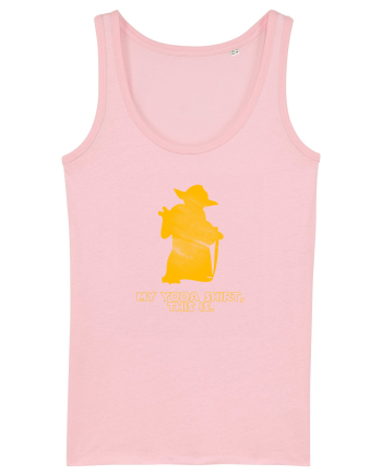 My Yoda shirt, this is. Cotton Pink
