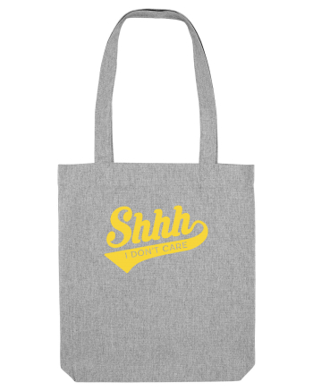 I don't care Heather Grey