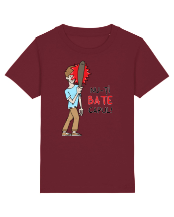 Nu-ți BATE capul! Burgundy