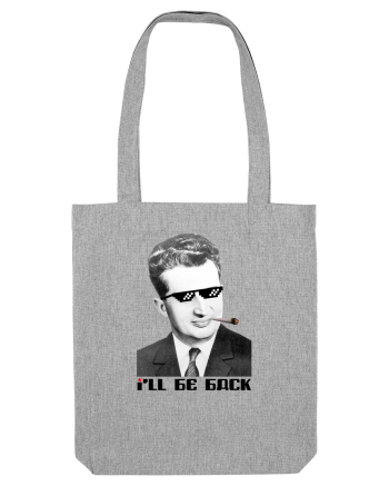 Ceauşescu, I'll be back Heather Grey