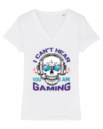 I Can't Hear You I Am Gaming Tricou mânecă scurtă guler V Damă Evoker