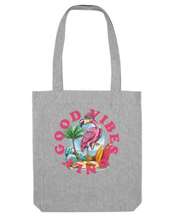 Cool Flamingo Good Vibes Only Heather Grey