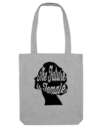 The Future Is Female Heather Grey