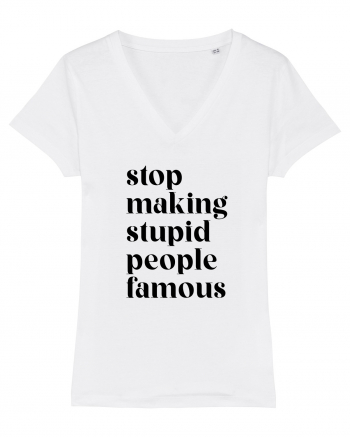 Stupid famous people White
