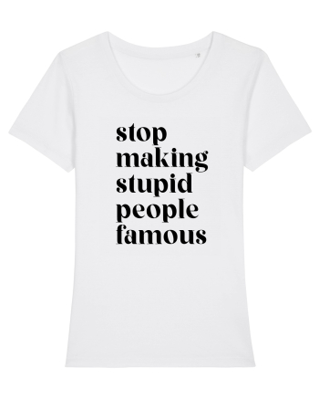 Stupid famous people White
