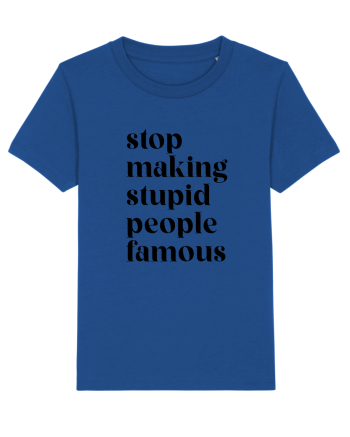 Stupid famous people Majorelle Blue
