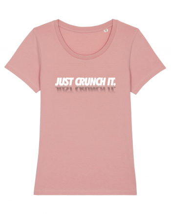 Just Crunch it Canyon Pink
