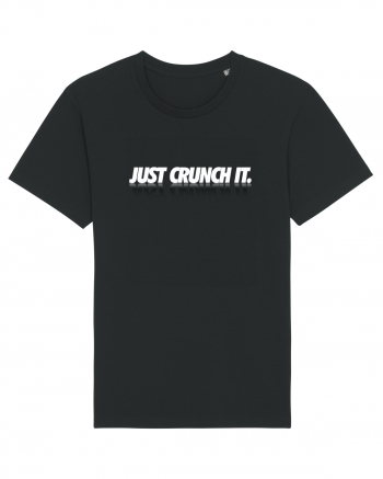 Just Crunch it Black