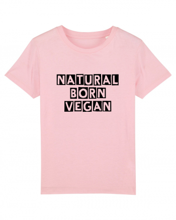 Natural born vegan Cotton Pink