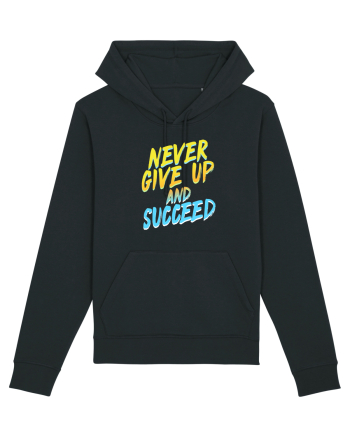 Never give up and succeed Black