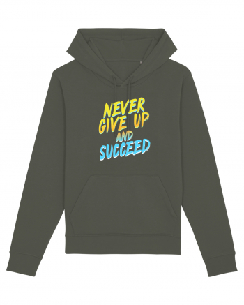 Never give up and succeed Khaki