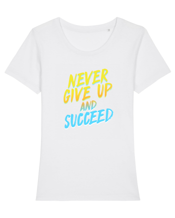 Never give up and succeed White