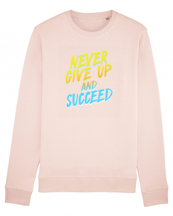 Never give up and succeed Candy Pink