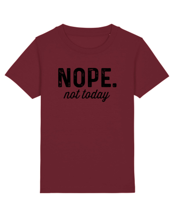 Nope. not today Burgundy