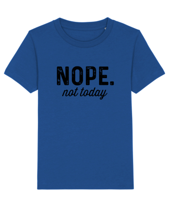 Nope. not today Majorelle Blue