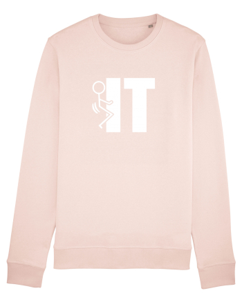 Fuck It. Candy Pink