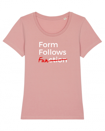 Form Follows FUNction Canyon Pink