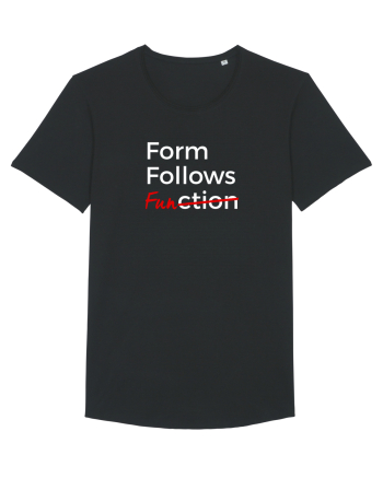Form Follows FUNction Black