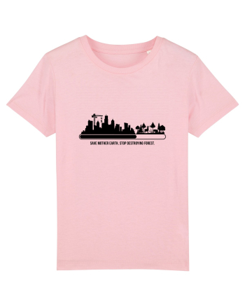 Stop destroying forest Cotton Pink